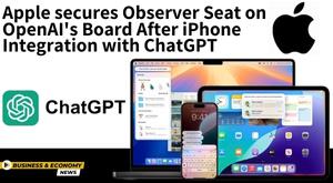 apple-secures-observer-seat-on-openai-s-board-after-iphone-integration-with-chatgpt