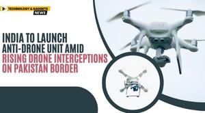 india-to-launch-anti-drone-unit-amid-rising-drone-interceptions-on-pakistan-border