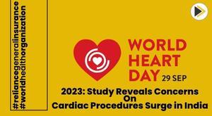 world-heart-day-2023-study-reveals-concerns-on-cardiac-procedures-surge-in-india