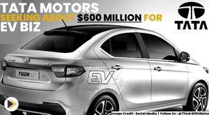tata-motors-is-trying-to-raise-500-600-mn-from-global-investors-for-the-ev-biz