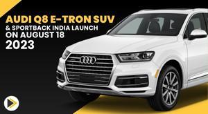 audi-set-to-launch-audi-q8-e-tron-suv-and-sportback-in-india-on-august-18