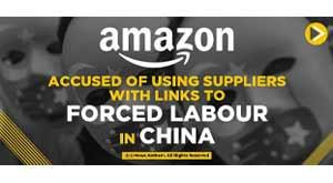 amazon-accused-to-forced-labour-in-china