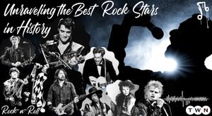 unraveling-the-best-rock-stars-in-history-a-celebration-of-iconic-artists
