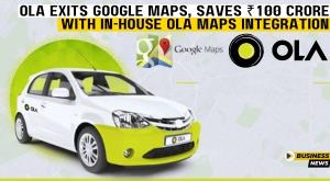 ola-exits-google-maps-saves-100-crore-with-in-house-ola-maps-integration