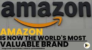 amazon-has-overtaken-apple-as-the-most-valuable-brand-in-the-world