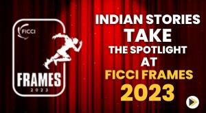 indian-stories-take-the-spotlight-at-ficci-frames-2023