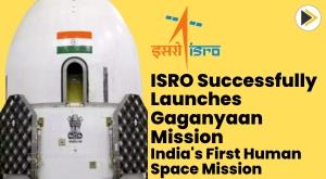isro-successfully-launches-gaganyaan-mission-indias-first-human-space-mission
