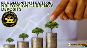 rbi-raises-interest-rates-on-nri-foreign-currency-deposits