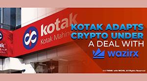 kotak-adapts-crypto-under-a-deal-with-wazirx