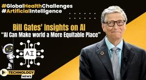 bill-gates-outlines-vision-for-equitable-global-healthcare-access--ai-for-all