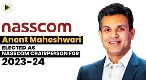 anant-maheshwari-elected-as-nasscom-chairperson-for-2023-24