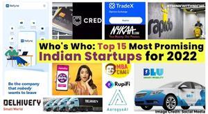 who-s-who-the-top-15-most-promising-indian-startups-for-2022