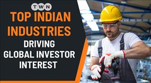 top-indian-industries-driving-global-investor-interest-in-2025