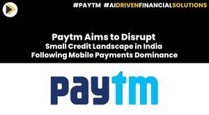 paytm-aims-to-disrupt-small-credit-landscape-in-india-following-mobile-payments-dominance