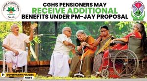 cghs-pensioners-may-receive-additional-benefits-under-pm-jay-proposal