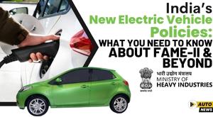 indias-new-electric-vehicle-policies-what-you-need-to-know-about-fame-ii-and-beyond