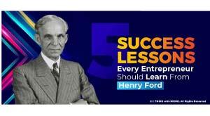 five-success-lessons-entrepreneur-should-learn-from-henry-ford