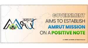 government-aims-to-establish-amrut-mission-on-a-positive-note