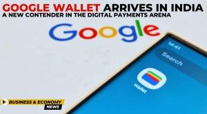 google-wallet-arrives-in-india-a-new-contender-in-the-digital-payments-arena-