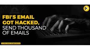 fbi’s-email-got-hacked--send-thousand-of-emails