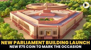 centre-to-mint-75-coin-to-mark-new-parliament-launch