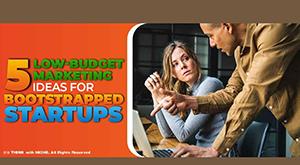 five-low-budget-marketing-ideas-for-bootstrapped-startups