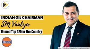 indian-oil-chairman-sm-vaidya-has-been-named-the-top-ceo-in-the-country-by-ceoworld-magazine