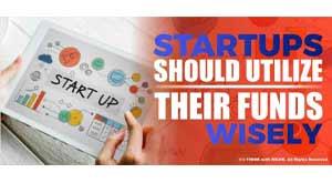 startups-should-utilize-their-funds-wisely