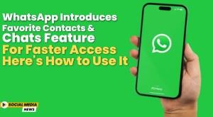 whatsapp-introduces-favorite-contacts-and-chats-feature-for-faster-access-here-s-how-to-use-it
