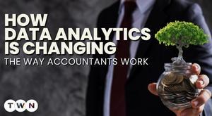 how-data-analytics-is-changing-the-way-accountants-work