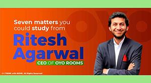 seven-matters-you-could-study-from-ritesh-agarwal-ceo-of-oyo-rooms