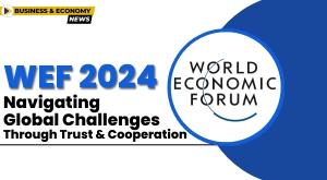 wef-2024-navigating-global-challenges-through-trust-and-cooperation