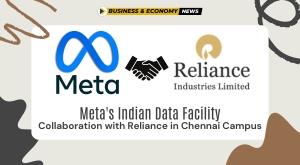 meta-indian-data-facility-collaboration-with-reliance-in-chennai-campus