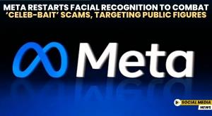 meta-restarts-facial-recognition-to-combat-celeb-bait-scams-targeting-public-figures