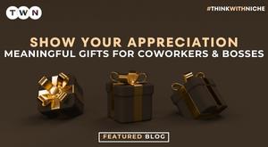 show-your-appreciation-meaningful-gifts-for-coworkers-and-bosses