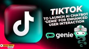 tiktok-to-launch-ai-chatbot-genie-for-enhanced-user-interaction