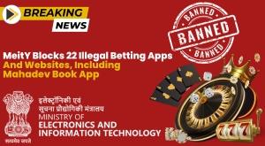 meity-blocks-22-illegal-betting-apps-and-websites-including-mahadev-book-app