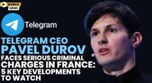 telegram-ceo-pavel-durov-faces-serious-criminal-charges-in-france-5-key-developments-to-watch