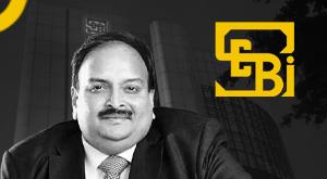 sebi-action-mehul-choksi-banned-from-securities-market-for-10-years-fined-5-crores