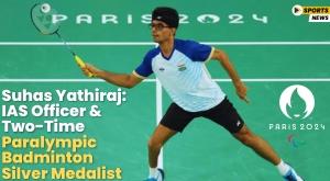 suhas-yathiraj-ias-officer-and-two-time-paralympic-badminton-silver-medalist