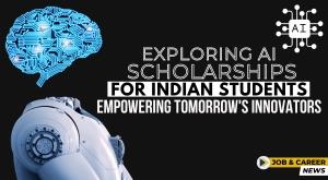 exploring-ai-scholarships-for-indian-students-empowering-tomorrows-innovators