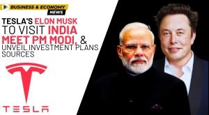 tesla-s-elon-musk-to-visit-india-meet-pm-modi-and-unveil-investment-plans-sources