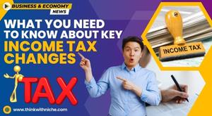 what-you-need-to-know-about-key-income-tax-changes-effective-april-1