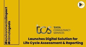 tcs-unveils-digital-tool-for-comprehensive-life-cycle-assessment-and-reporting