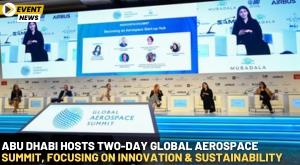 abu-dhabi-hosts-two-day-global-aerospace-summit-focusing-on-innovation-and-sustainability