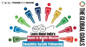 Learn About India's Waste to Wealth Mission and the Swachhta Sarathi Fellowship