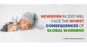 newborn-in-2021-will-face-the-worst-consequences-of-golbal-warming