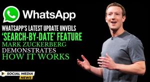 whatsapps-latest-update-unveils-search-by-date-feature-mark-zuckerberg-demonstrates-how-it-works