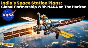 india-space-station-plans-global-partnership-with-nasa-on-the-horizon