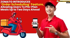 zomato-introduces-order-scheduling-feature-allowing-users-to-pre-plan-meals-up-to-two-days-ahead
